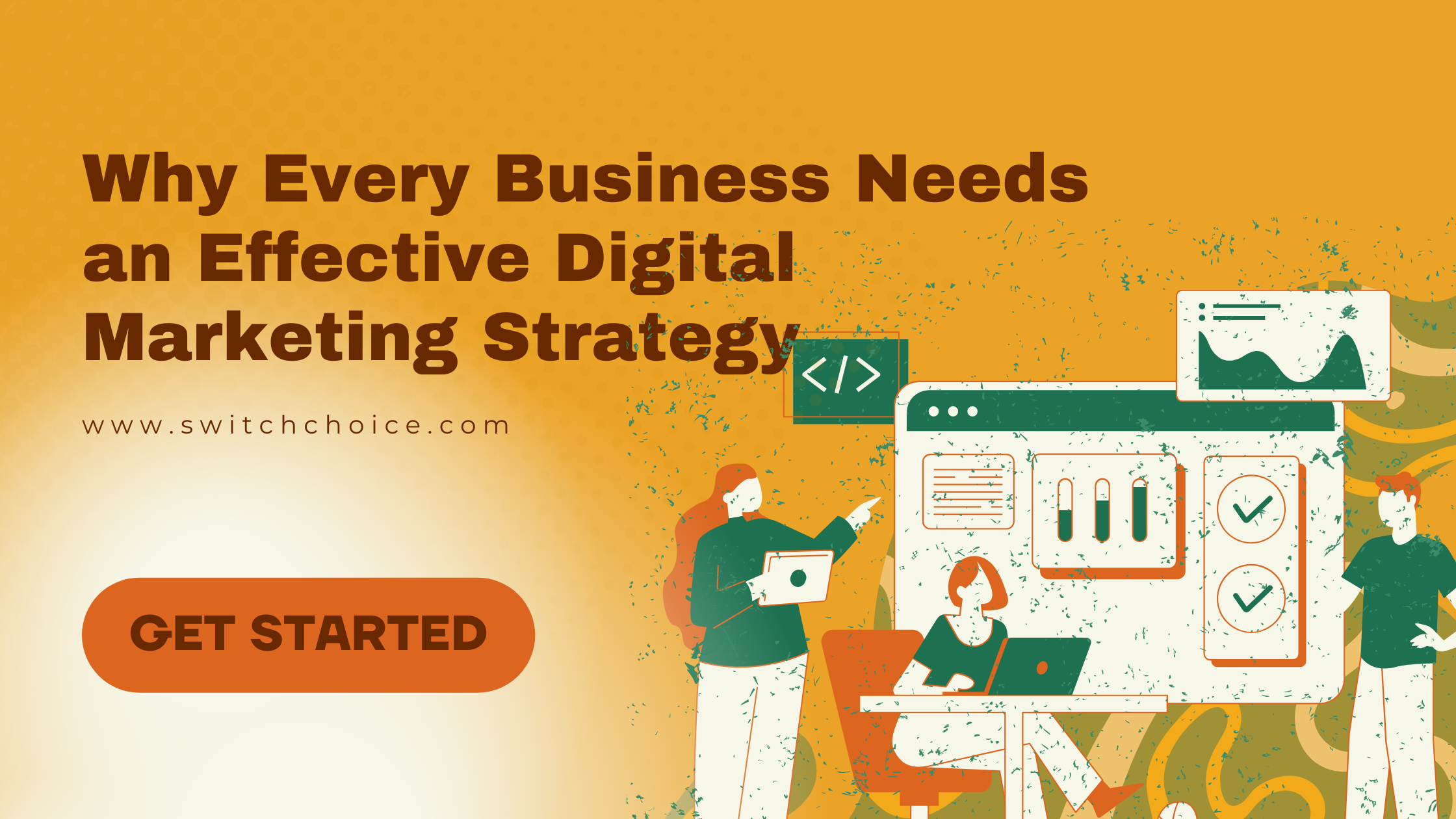 Why Every Business Needs an Effective Digital Marketing Strategy
